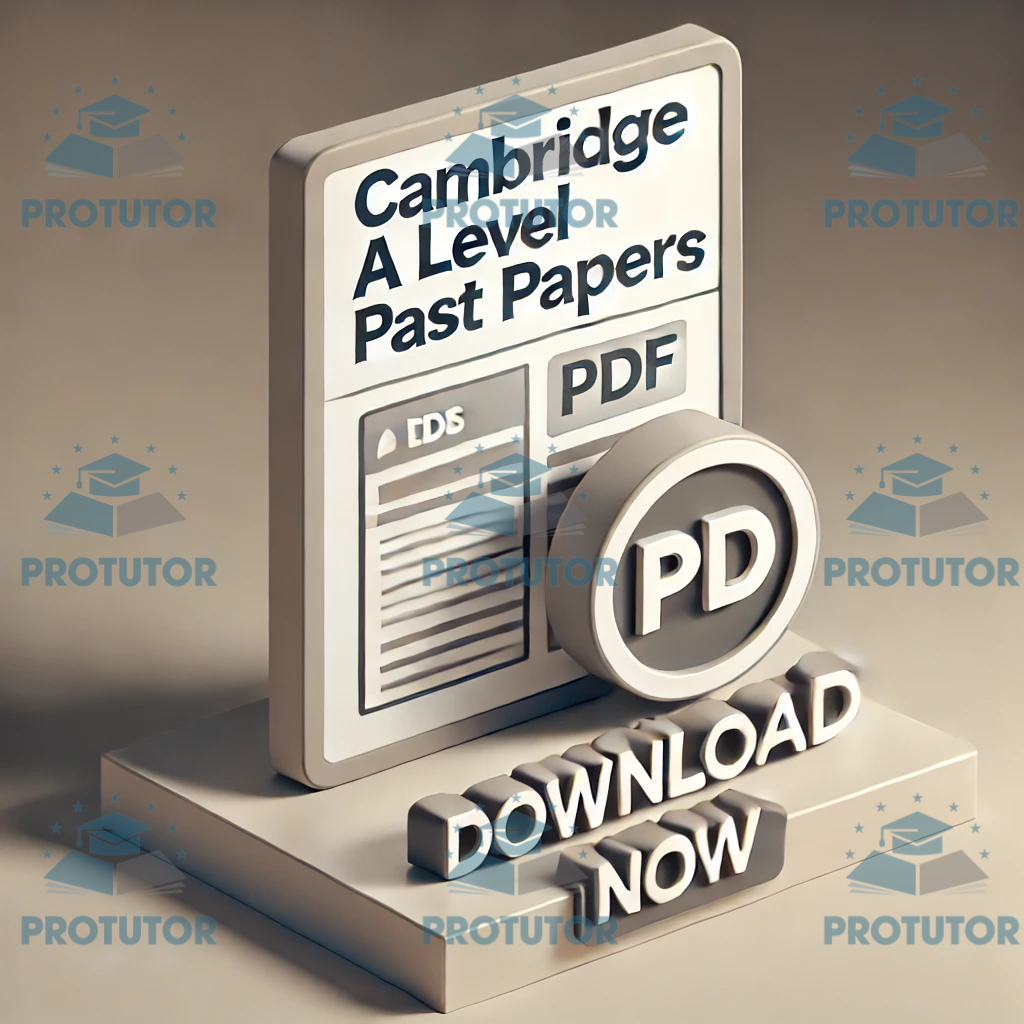 2024 Cambridge A Level past papers available for download in PDF format