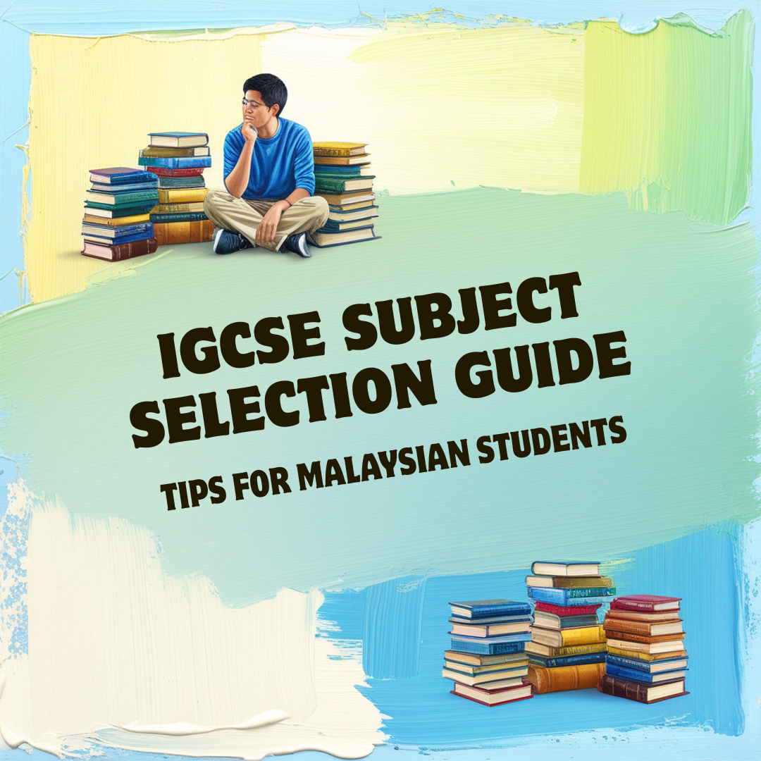 IGCSE Subject Selection Guide For Malaysian Students with a book beside